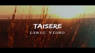 SANINO BLESS TAISERE  Lyrical Video [upl. by Jacki]