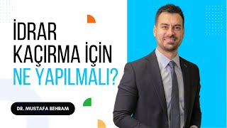 İdrar Kaçırma için Ne Yapılmalı [upl. by Ahsemac]