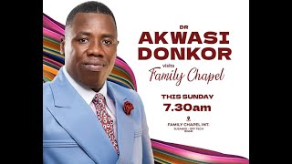 DR AKWASI DONKOR VISITS FAMILY CHAPEL INT [upl. by Wilona]