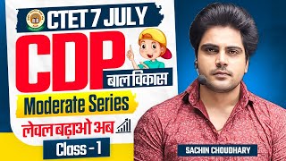 CTET 7 JULY 2024 CDP Moderate Series Class 1 by Sachin choudhary live 8pm [upl. by Barret]