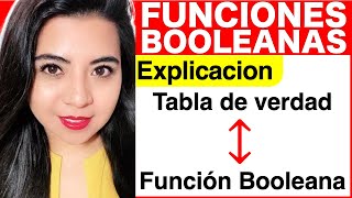 FUNCIÓN BOOLEANA y su TABLA DE VERDAD Explicación [upl. by Fazeli]