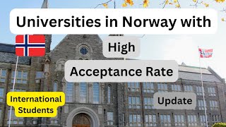 Universities in Norway with High Acceptance rate for international Students Tuition fees [upl. by Nerehs]