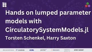 Hands on Lumped Parameter Models with CirculatorySystemModelsjl Workshop  JuliaCon 2023 [upl. by Mcdade]