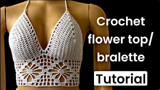 Crochet flower top  bralette  crochet flower lace stitch [upl. by Brandes]