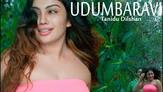 Udumbaravi  Tanidu Dilshan  Chamusri FILMS  New Sinhala Music Video 2020 [upl. by Giffer261]