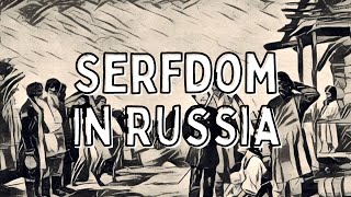 Serfdom in Russia [upl. by Alinoel]