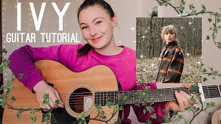 Ivy Guitar Tutorial  Taylor Swift evermore  Nena Shelby [upl. by Latea]