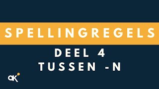 Spellingregels deel 4 Tussen n [upl. by Buonomo]