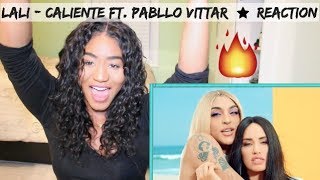 Lali  Caliente Official Video ft Pabllo Vittar  REACTION [upl. by Lledniw]