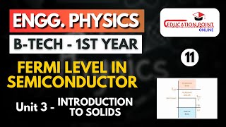 Lec 11  Fermi Level in Semiconductor  Engineering Physics BTech 1st Year [upl. by Lolanthe]