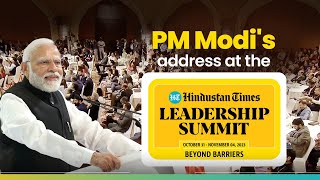 PM Modi addresses The Hindustan Times Leadership Summit [upl. by Nauq]