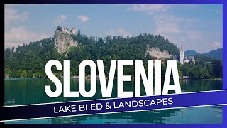 Slovenia 4k  Lake Bled amp Landscapes [upl. by Adnuhsat]