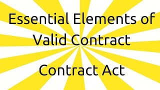 Introduction in Other Essential Elements  Valid Contract  CA CPT  CS amp CMA Foundation [upl. by Eittod]