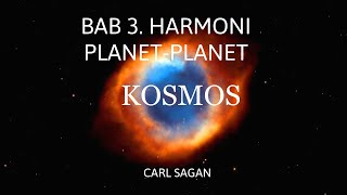 KOSMOS BAB 3 HARMONI PLANETPLANET Carl Sagan  Audiobook Indonesia [upl. by Euqininod]