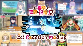 【この素晴らしい世界に祝福を！】2x3 Vtuber Reaction Mashup同時視聴リアクション【Konosuba】 [upl. by Haswell]