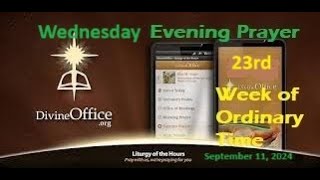 Divine Office Vespers 23rd Wednesday of OT September 11 2024 [upl. by Nahallac]