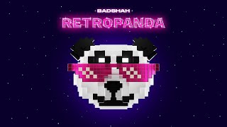 Badshah  Retropanda Is Coming [upl. by Colbert]