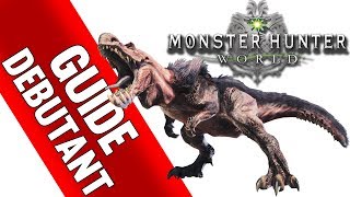 12 GUIDE DU DEBUTANT  Monster Hunter World [upl. by Arakawa619]