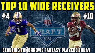 Top 10 WIDE RECEIVERS In The 2024 NFL Draft  Dynasty Rookie Fantasy Football [upl. by Suckow]