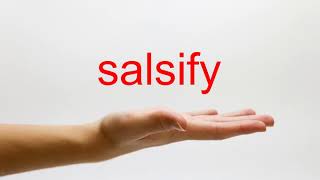 How to Pronounce salsify  American English [upl. by Oicnoel398]