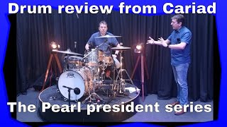 Drum Review from Cariad The Pearl president series [upl. by Karlee]