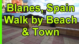 Blanes Spain Travel Walk by Beach and Town Center [upl. by Abelard]