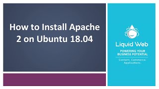 How to Install Apache 2 on Ubuntu 1804 [upl. by Diaz625]