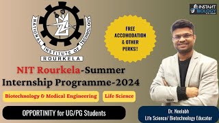 NIT RourkelaFREE Summer Internship Programme2024 biotechnology internship training lifescience [upl. by Aynwat]