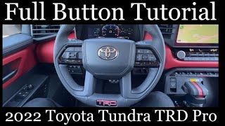 2022 Toyota Tundra TRD Pro  FULL Button Tutorial [upl. by Mastic551]