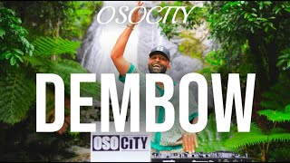 Dembow 2024  The Best of Dembow 2024 by OSOCITY [upl. by Nwahsad]