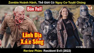 Zombie Hoành Hành  Thế Giới Có Nguy Cơ Tuyệt Chủng  Review Phim Vùng Đất Quỷ Dữ 2022 [upl. by Ennovad]