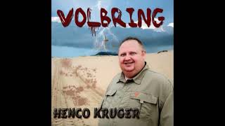 Volbring album  Henco Kruger [upl. by Lean]