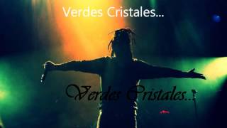 Verdes Cristales Kameleba Letra [upl. by Akimad]