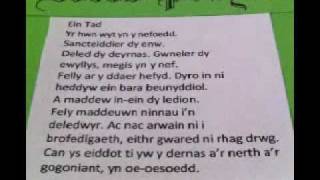 The Lords Prayer in Welsh [upl. by Enelrahc912]