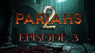 Pariahs  Episode 3  Season 2  DampD5e Dark Gothic Fantasy Campaign [upl. by Shank]