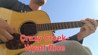 Crazy Creek Wyatt Rice [upl. by Aidne708]