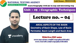 L4  Unit 9  Geographical Technique  Morphometric Analysis  Basin Shape amp Area By Ankit Sir [upl. by Naol]