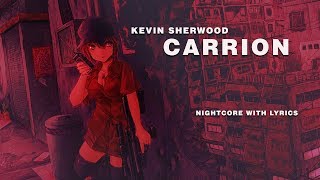 Nightcore  Carrion  with lyrics Ness the killer [upl. by Nylarad765]