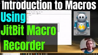 Introduction to Using Macros with JitBit Macro Recorder [upl. by Aiekat691]