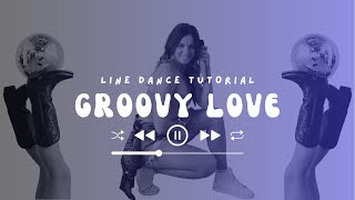 Learn quotGroovy Lovequot in 3 Minutes Satisfied Line Dance Tutorial [upl. by Sayers]