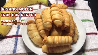 RESEP MOLEN PISANG  ENAK DAN RENYAH TAHAN SEHARIAN [upl. by Phi]