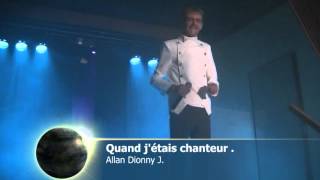 La Nuit des Tubes présente Allan Dionny J  Le 12 Mars 2016 à Roselies  Belgique [upl. by Roselia273]