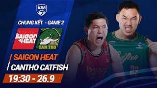 🔴Finals  Game 2 Cantho Catfish  Saigon Heat  Giải bóng rổ chuyên nghiệp Việt Nam  VBA 2024 [upl. by Hseham]