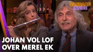 Johan vol lof over Merel Ek Zij krijgt een keer haar eigen talkshow  VANDAAG INSIDE [upl. by Eelrahc]