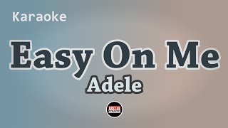 Adele  Easy On Me Karaoke with Lyrics [upl. by Meldon]