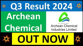 ARCHEAN CHEMICAL Q3 results 2024 ARCHEAN CHEMICAL results today  ARCHEAN CHEMICAL Share News today [upl. by Nicks345]