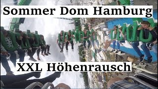 XXL Höhenrausch  Goetzke Onride Video SommerDOM Hamburg 2017 [upl. by Ehtyaf]