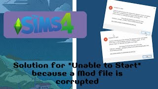 Solution for Unable to Start because a Mod file is corrupted  SIMS 4 [upl. by Kcirnek]