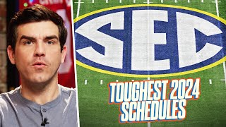 Toughest SEC Football Schedules in 2024 [upl. by Carrol175]