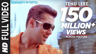 Tenu Leke Full Song  SalaamEIshq  Salman Khan Rimi Sen Priyanka Chopra [upl. by Yarrum323]